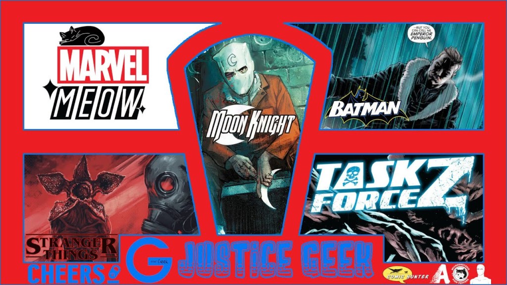 Justice Geek: Moon Knight, Batman, Stranger Things et&nbsp;plus!