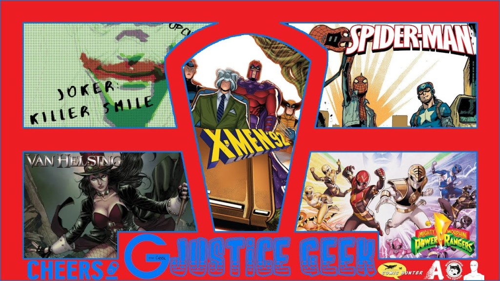 Justice Geek: Joker, Spider-Punk, X-Men 92 et&nbsp;plus!