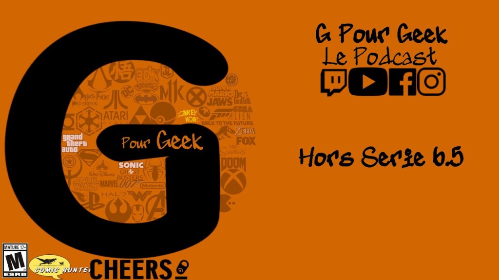 G Pour Geek Épisode Hors Série&nbsp;6.5