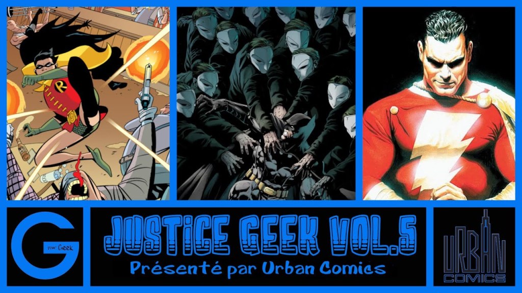 Justice Geek: Batman, Robin et&nbsp;Shazam!