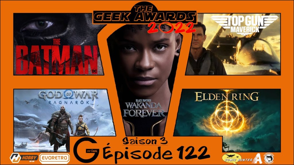 G Pour Geek Épisode 122 – Le Geek Awards&nbsp;2022