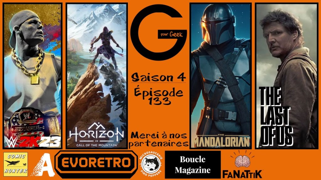 G Pour Geek Épisode&nbsp;133
