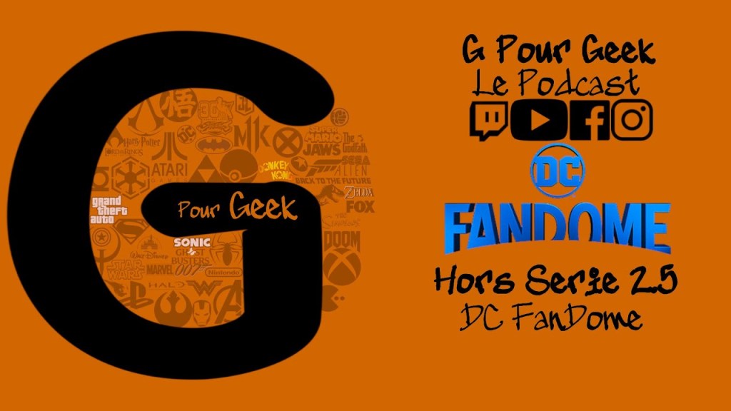 G Pour Geek Hors Série Épisode&nbsp;2.5