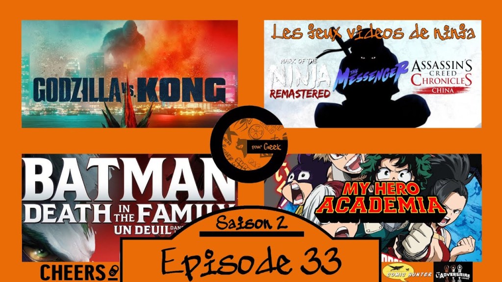 G Pour Geek Épisode&nbsp;33