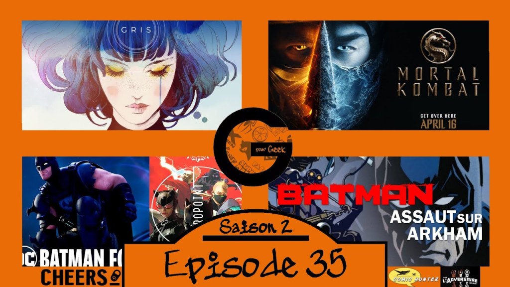 G Pour Geek Épisode&nbsp;35