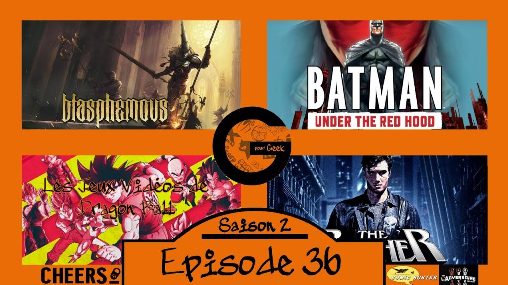 G Pour Geek Épisode&nbsp;36