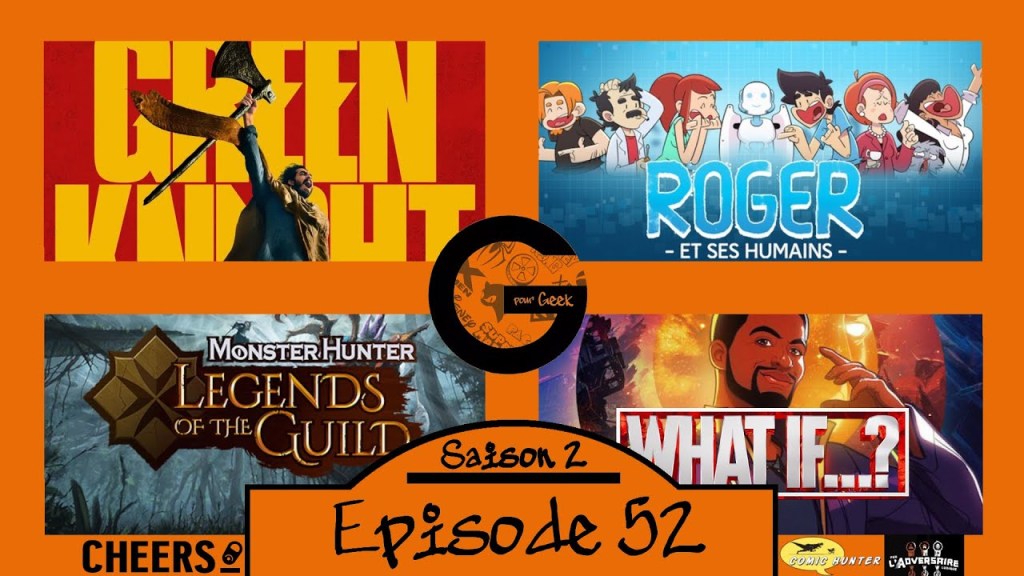 G Pour Geek Épisode&nbsp;52