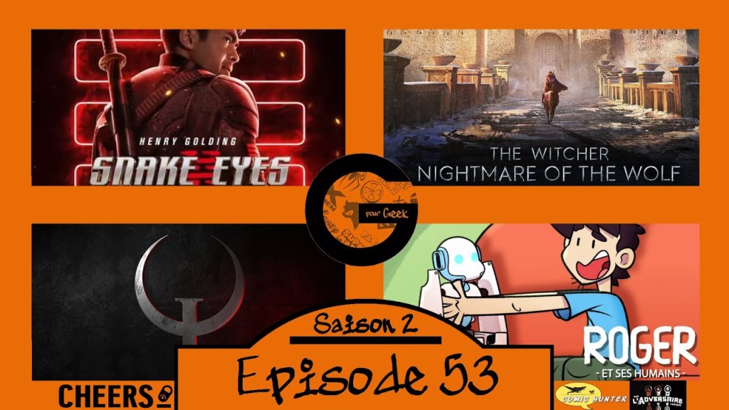 G Pour Geek Épisode&nbsp;53