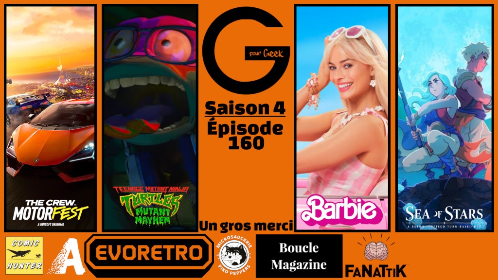 G Pour Geek Épisode&nbsp;160