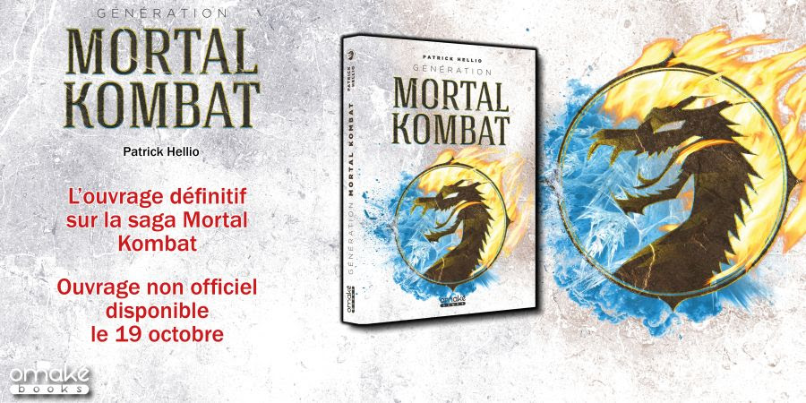 L&rsquo;ouvrage définitif sur la saga Mortal&nbsp;Kombat