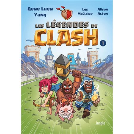 CRITIQUE DE BANDE DESSINÉE – LES LÉGENDES DE CLASH TOME&nbsp;1