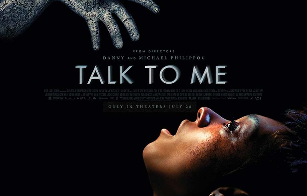 CRITIQUE DE FILM – TALK TO&nbsp;ME