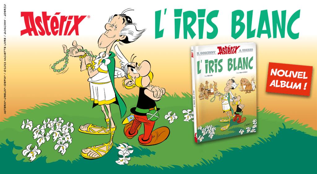 CRITIQUE DE BANDE DESSINÉE – ASTÉRIX & OBÉLIX TOME 40: L&rsquo;IRIS&nbsp;BLANC