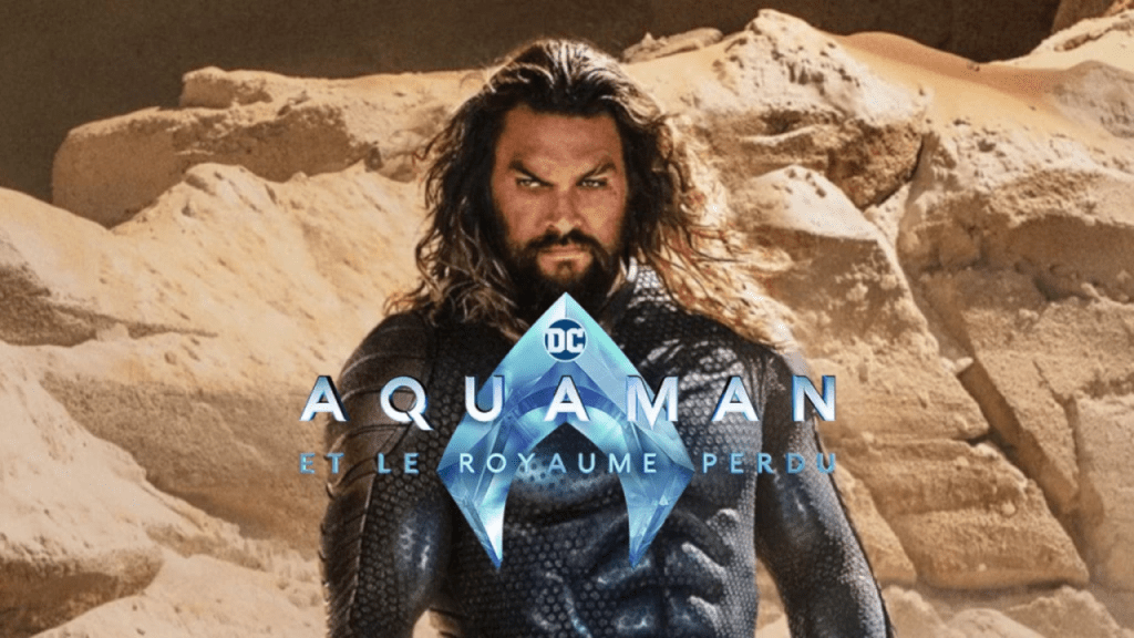 CRITIQUE DE FILM – AQUAMAN ET LE ROYAUME&nbsp;PERDU