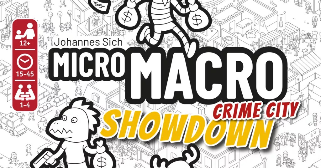 CRITIQUE DE JEU DE SOCIÉTÉ – MICRO MACRO 4 /&nbsp;SHOWDOWN