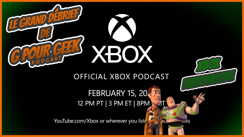 Le Grand Débrief de G Pour Geek – Xbox Podcast du 15 février&nbsp;2024