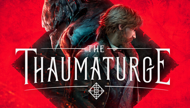 CRITIQUE DE JEU VIDÉO – THE&nbsp;THAUMATURGE