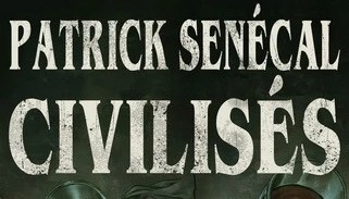 CRITIQUE DE ROMAN –&nbsp;CIVILISÉS