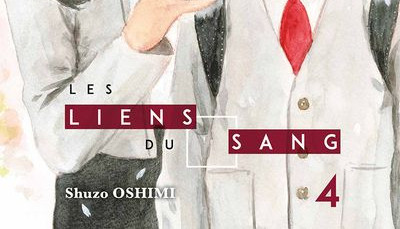 CRITIQUE DE MANGA – LES LIENS DU SANG TOME&nbsp;4