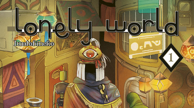 CRITIQUE DE MANGA – LONELY WORLD TOME&nbsp;1