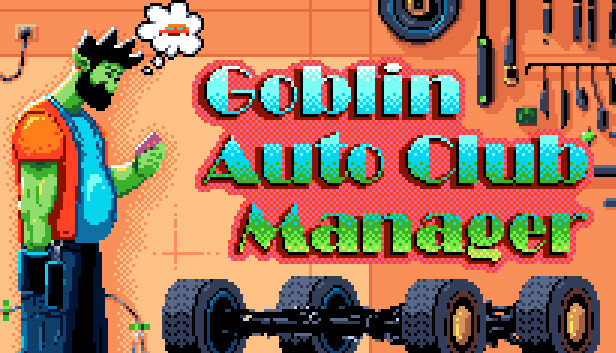 CRITIQUE DE JEU VIDÉO – GOBLIN AUTO CLUB&nbsp;MANAGER