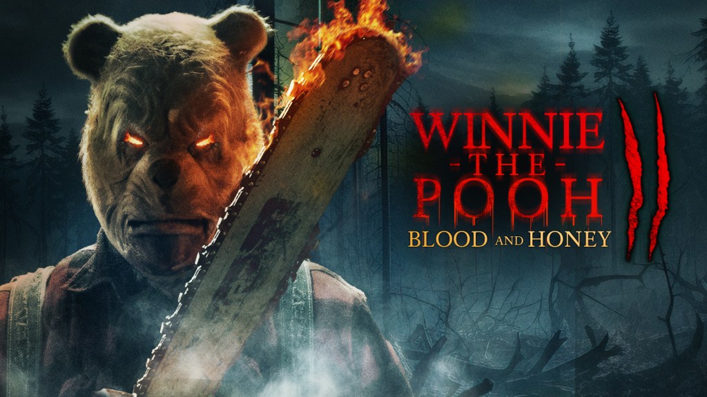 CRITIQUE DE FILM – WINNIE THE POOH: BLOOD AND HONEY&nbsp;II