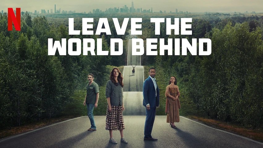 CRITIQUE DE FILM – LEAVE THE WORLD&nbsp;BEHIND