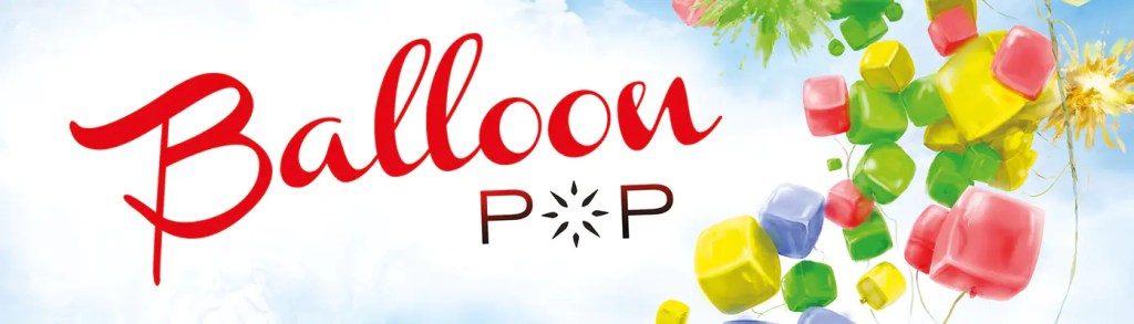 CRITIQUE DE JEU DE SOCIÉTÉ – BALLOON&nbsp;POP