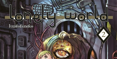 CRITIQUE DE MANGA – LONELY WORLD TOME&nbsp;2