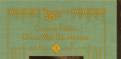 CRITIQUE DE MANGA – CRESCENT MOON, DANCE WITH THE MONSTER TOME&nbsp;1