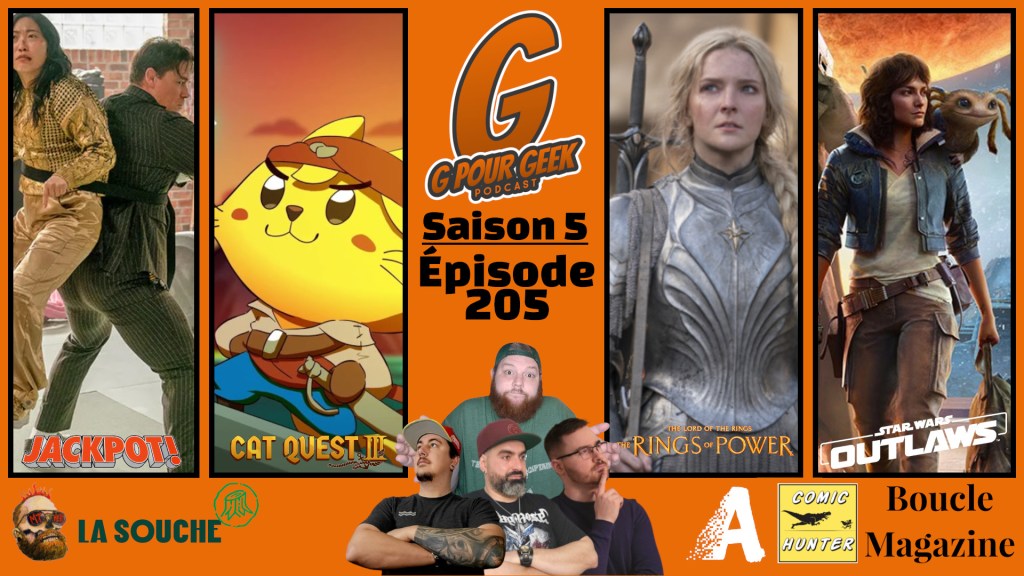 G Pour Geek Épisode&nbsp;205