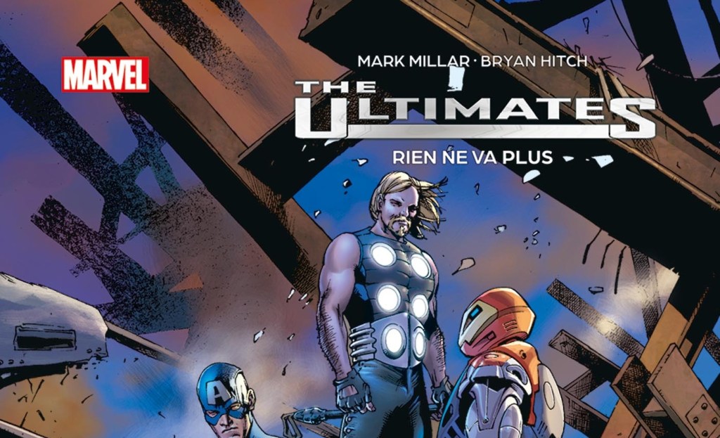 CRITIQUE DE BANDE DESSINÉE – ULTIMATE TOME&nbsp;1