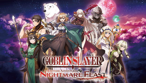 CRITIQUE DE JEU VIDÉO – GOBLIN SLAYER ANOTHER ADVENTURER: NIGHTMARE&nbsp;FEAST