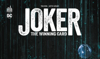 CRITIQUE DE BANDE DESSINÉE –JOKER: THE WINNING CARD