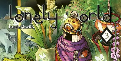 CRITIQUE DE MANGA – LONELY WORLD TOME&nbsp;3