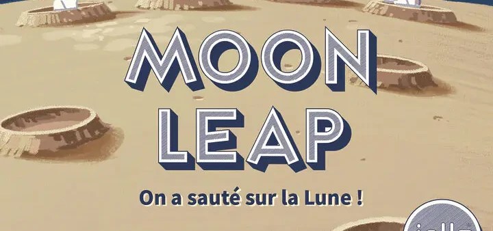 CRITIQUE DE JEU DE SOCIÉTÉ – MOON&nbsp;LEAP