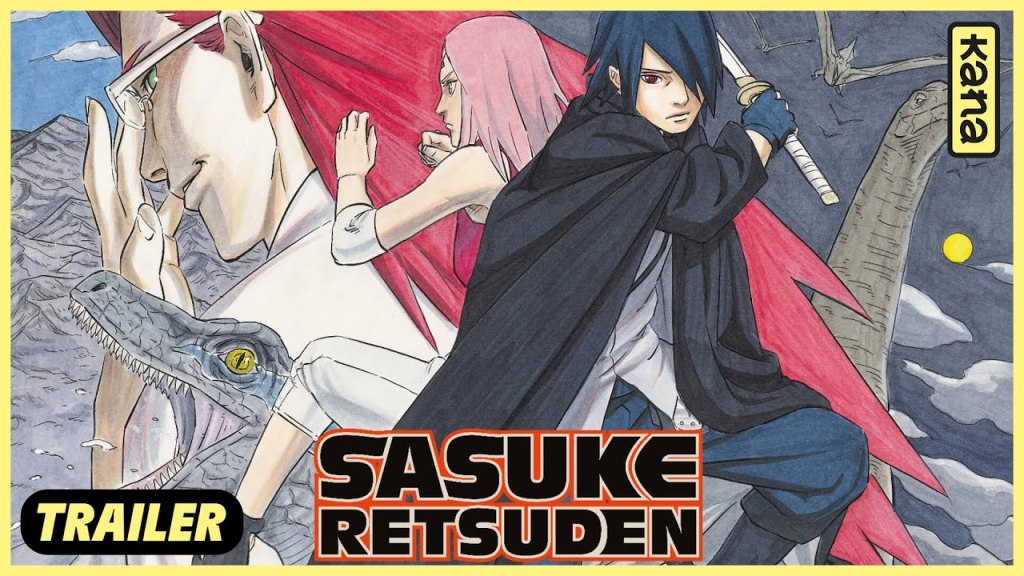 CRITIQUE DE MANGA – NARUTO: SASUKE RETSUDEN TOME&nbsp;1