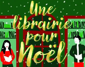 CRITIQUE DE ROMAN – UNE LIBRAIRIE POUR NOËL DE STÉPHANIE&nbsp;PELERIN