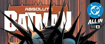 CRITIQUE DE BANDE DESSINÉE – ABSOLUTE BATMAN #4