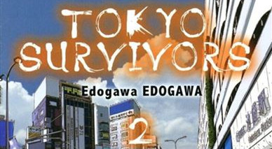 CRITIQUE DE MANGA – TOKYO SURVIVORS TOME&nbsp;2