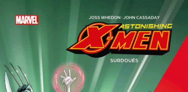 CRITIQUE DE BANDE DESSINÉE – X-MEN ASTONISHING TOME&nbsp;1