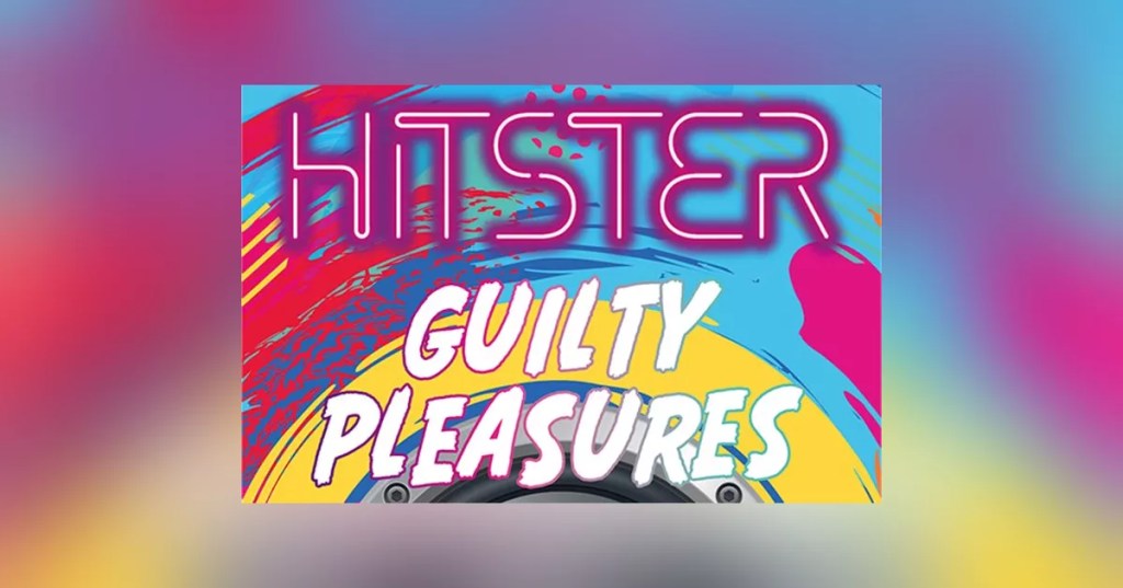 CRITIQUE DE JEU DE SOCIÉTÉ – HITSTER PLAISIRS&nbsp;COUPABLES