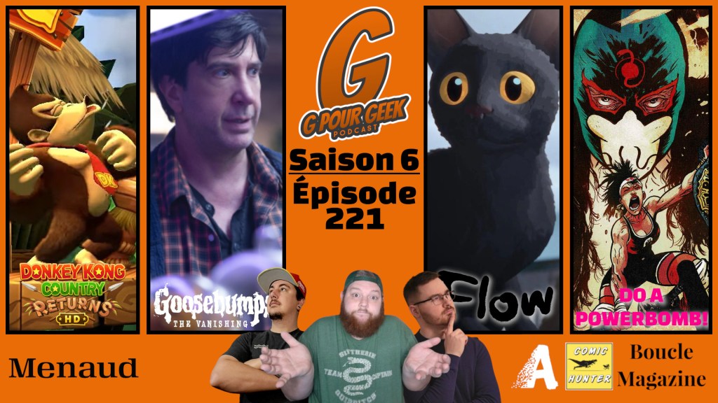 G Pour Geek Épisode&nbsp;221