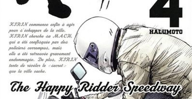 CRITIQUE DE MANGA – KIRIN: THE HAPPY RIDDER SPEEDWAY TOME&nbsp;4