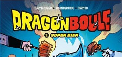 CRITIQUE DE BANDE DESSINÉE – DRAGON BOULE TOME 2