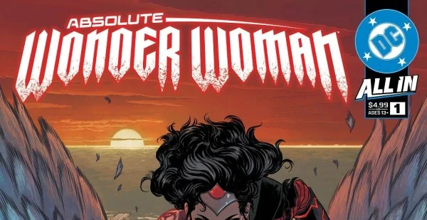 CRITIQUE DE BANDE DESSINÉE – ASBOLUTE WONDER WOMAN #1