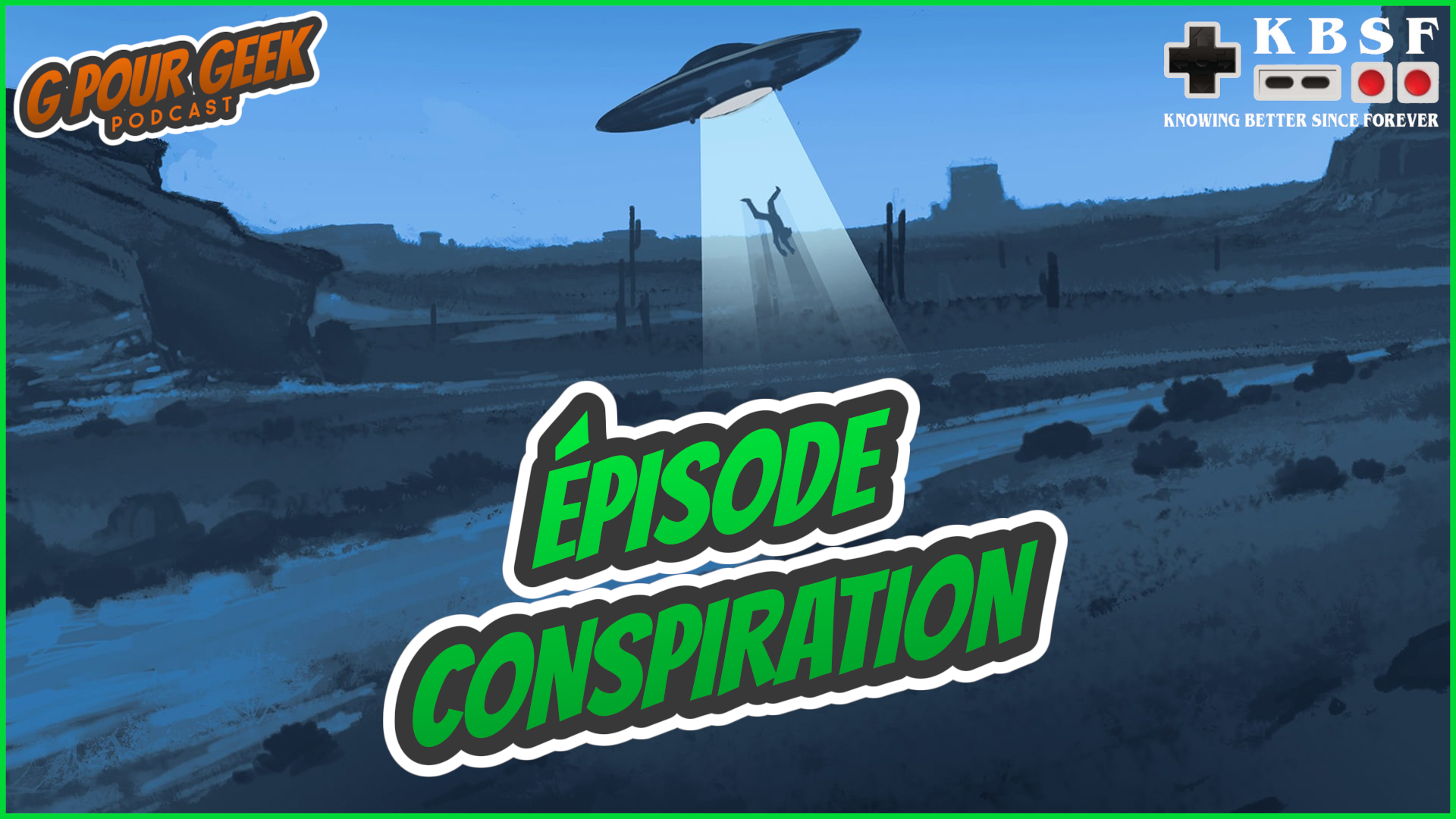G Pour KBSF : Épisode Conspiration