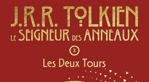 CRITIQUE DE ROMAN – LE SEIGNEUR DES ANNEAUX: LES DEUX TOURS