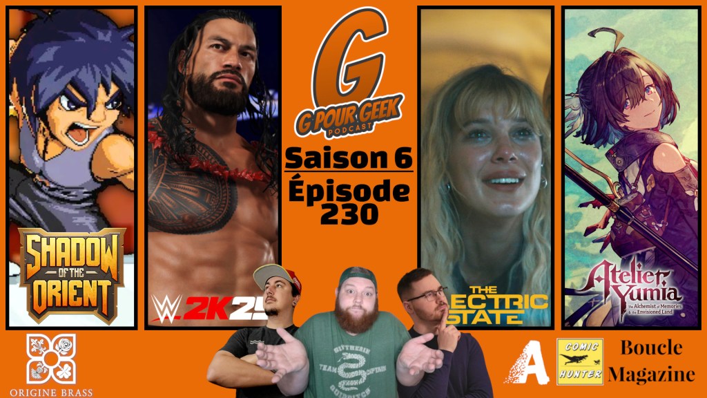 G Pour Geek Épisode&nbsp;230