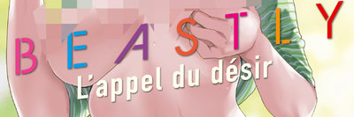 CRITIQUE DE MANGA –&nbsp;BEASTLY